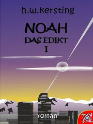 Title: Noah das Edikt, Author: H.W. Kersting