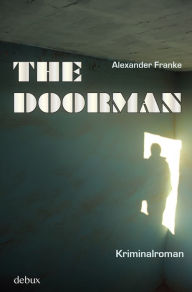 Title: The Doorman, Author: Alexander Franke