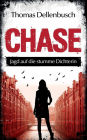 Chase: Jagd auf die stumme Dichterin