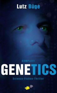 Title: Genetics: Komplett, Author: Lutz Büge