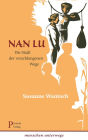 Nan Lu: Die Stadt der verschlungenen Wege