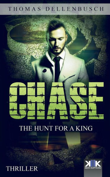 Chase: The Hunt for a King