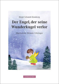 Title: Der Engel Der Seine Wunderkugel Verlor, Author: Birgit Schmidt-Remberg