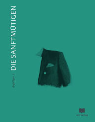 Title: Die Sanftmütigen, Author: Angel Igov