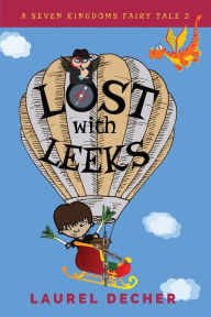 Title: Lost With Leeks, Author: Laurel Decher