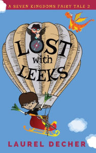 Title: Lost With Leeks, Author: Laurel Decher