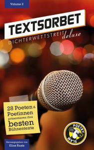 Title: Textsorbet - Volume 2: Die Poesie schlägt zurück, Author: Elias Raatz