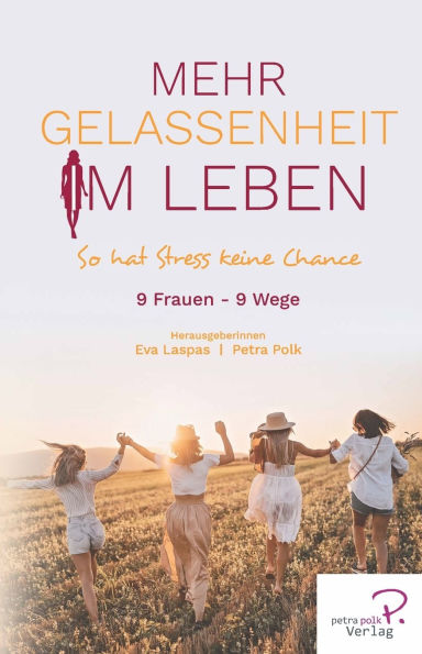 Mehr Gelassenheit im Leben: So hat Stress keine Chance
