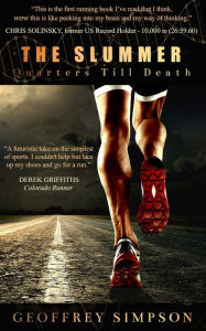 Title: The Slummer: Quarters Till Death, Author: Geoffrey Simpson