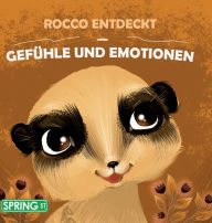 Title: Rocco entdeckt Gefühle und Emotionen, Author: Jan P. Ameli