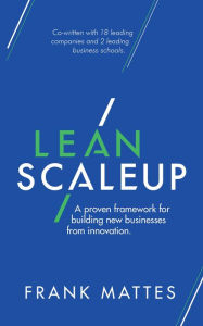 Title: Lean Scaleup, Author: Frank Mattes