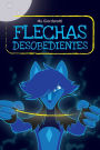 Flechas Desobedientes