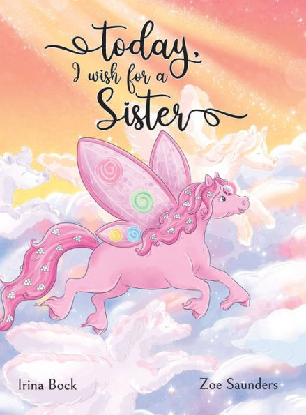 Today, I wish for a sister: A Pony's Dream