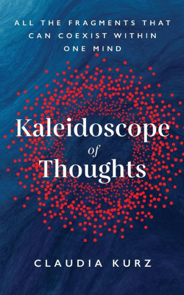 Kaleidoscope of Thoughts