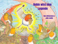 Title: Robin wird eine Legende, Author: Nora Richardson