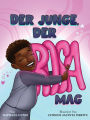 Der Junge, der Rosa mag