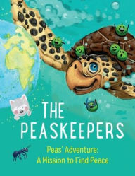 Title: The Peaskeepers: an intercultural children's book about peace, Author: Nora Sun