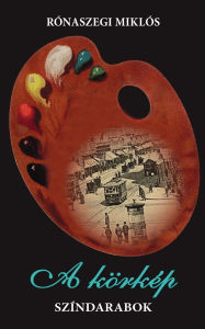Title: A kï¿½rkï¿½p, Author: Rïnaszegi Miklïs