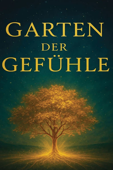 Garten der Gefï¿½hle