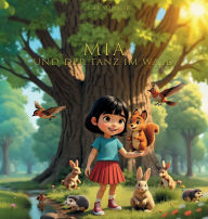 Title: Mia und der Tanz im Wald, Author: S H Sommer