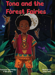 Title: Tona and the Forest Fairies, Author: Rita Helfers