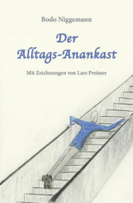 Title: Der Alltags-Anankast, Author: Bodo Niggemann