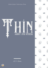 Title: A Thin Ghost and Others, Author: M. R. James