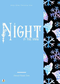 Title: A Night in the Snow, Author: Edmund Donald Carr