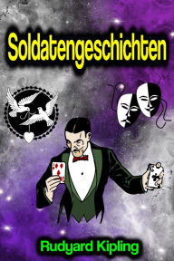 Title: Soldatengeschichten, Author: Rudyard Kipling