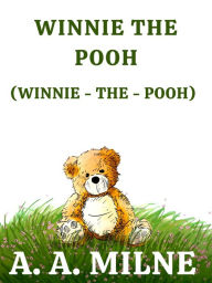 Title: Winnie the Pooh (Winnie-the-Pooh), Author: A. A. Milne