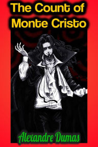 Title: The Count of Monte Cristo - Alexandre Dumas, Author: Alexandre Dumas