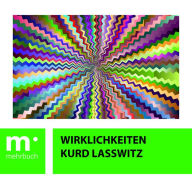 Title: Wirklichkeiten, Author: Kurd Lasswitz