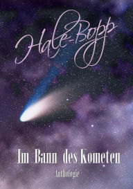 Title: Hale-Bopp: Im Bann des Kometen, Author: Ralf Raabe