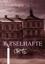 Title: Rätselhafte Orte, Author: Surfin' William