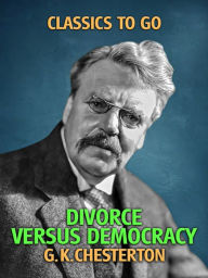 Title: Divorce versus Democracy, Author: G. K. Chesterton