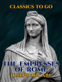 The Empresses of Rome