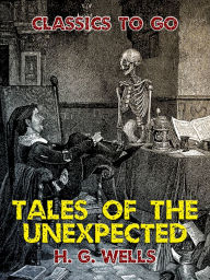 Title: Tales of the Unexpected, Author: H. G. Wells