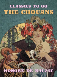 Title: The Chouans, Author: Honore de Balzac