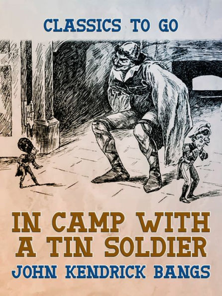 In Camp With A Tin Soldier