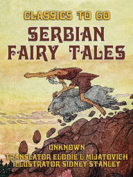 Title: Serbian Fairy Tales, Author: Unknown
