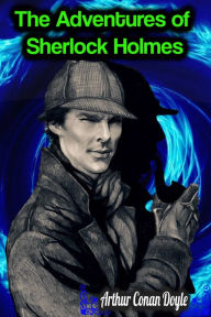 Title: The Adventures of Sherlock Holmes - Arthur Conan Doyle, Author: Arthur Conan Doyle