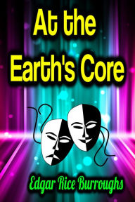 Title: At the Earth's Core, Author: Edgar Rice Burroughs