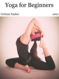 Title: Yoga for Beginners, Author: Corinna Tauber