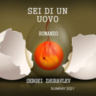Title: SEI DI UN UOVO, Author: SERGEI