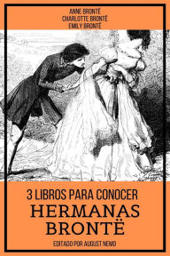 Title: 3 Libros para Conocer Hermanas Brontë, Author: Emily Brontë