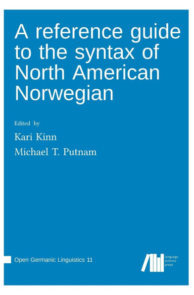 A reference guide to the syntax of North American Norwegian