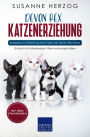 Devon Rex Katzenerziehung - Ratgeber zur Erziehung einer Katze der Devon Rex Rasse: Ein Buch für Katzenbabys, Kitten und junge Katzen