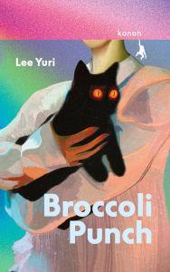 Downloading a google book Broccoli Punch: Storys by Lee Yuri, Tamina Hauser 