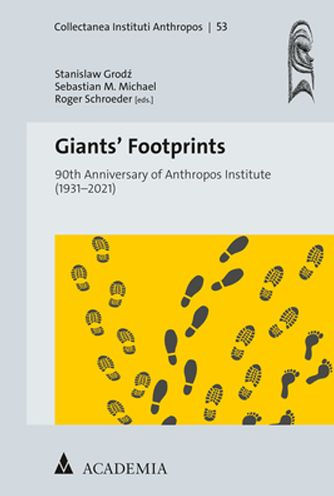 Giants' Footprints: 90th Anniversary of Anthropos Institute (1931-2021)