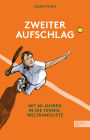 Zweiter Aufschlag: Mit 60 Jahren in die Tennis-Weltrangliste - Altern mal ganz anders. Die Autobiografie von Joerg Pfuhl.